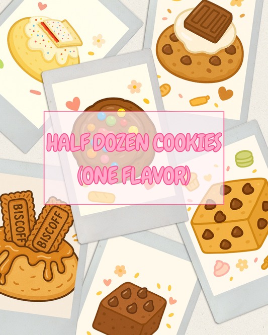 Half Dozen Cookies (One Flavor)